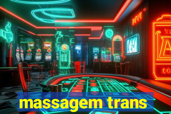 massagem trans